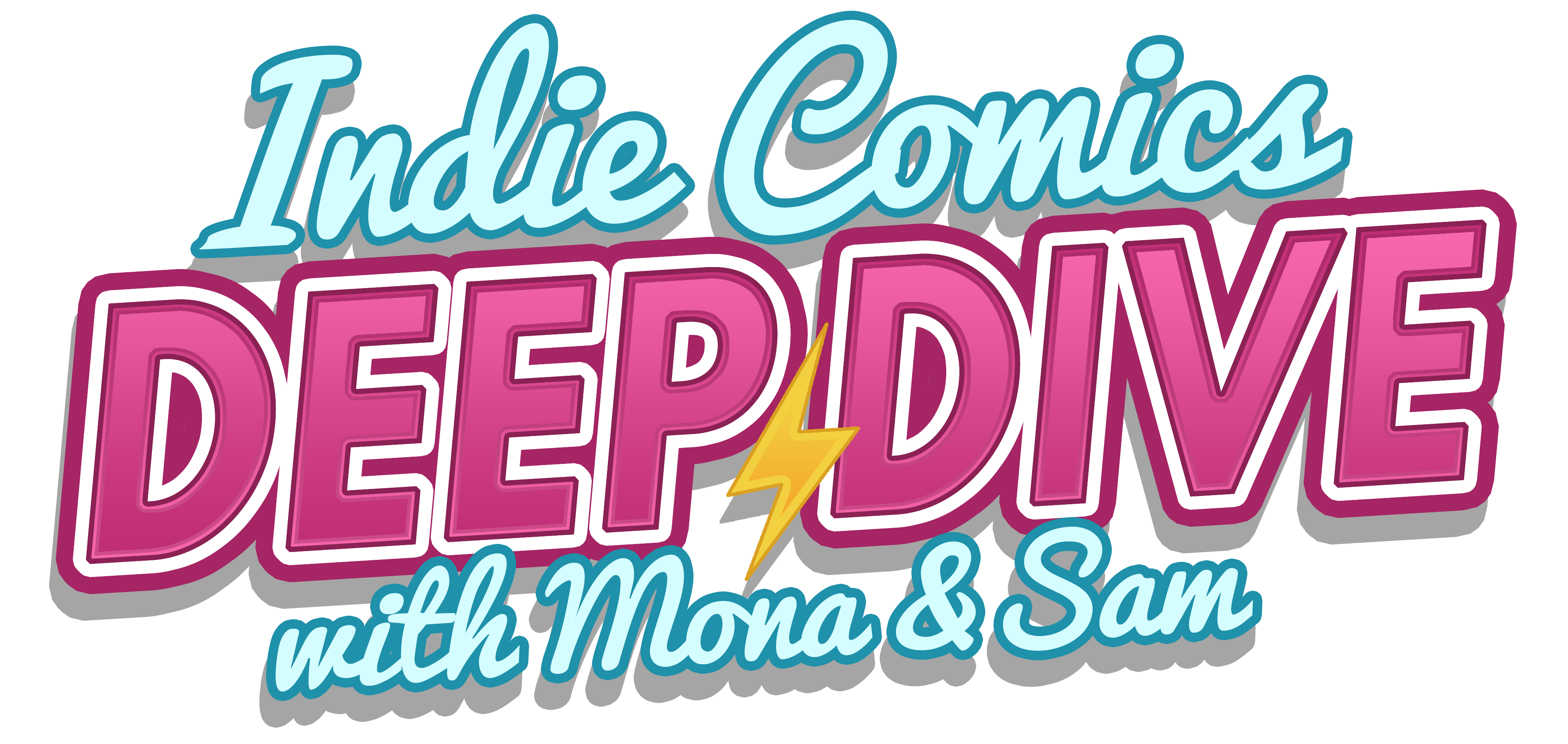 Indie Comics Deep Dive with Mona and Sam Logo