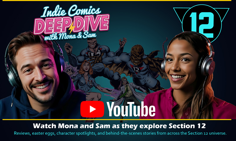 Indie Comics Deep Dive with Mona and Sam